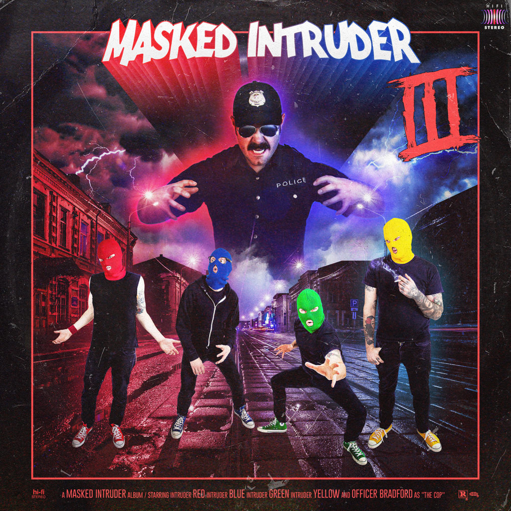 Masked Intruder - III