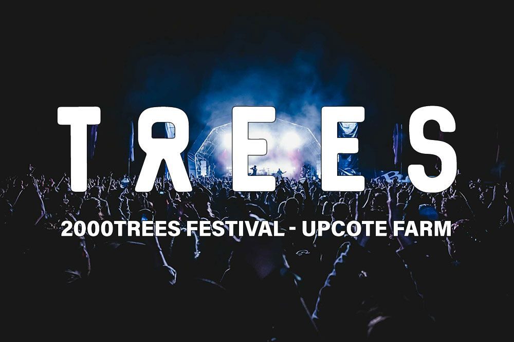 2000trees Festival 2019