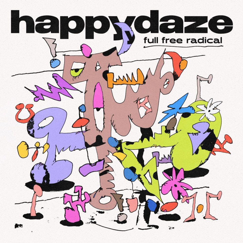 happydaze (Full Free) Radical