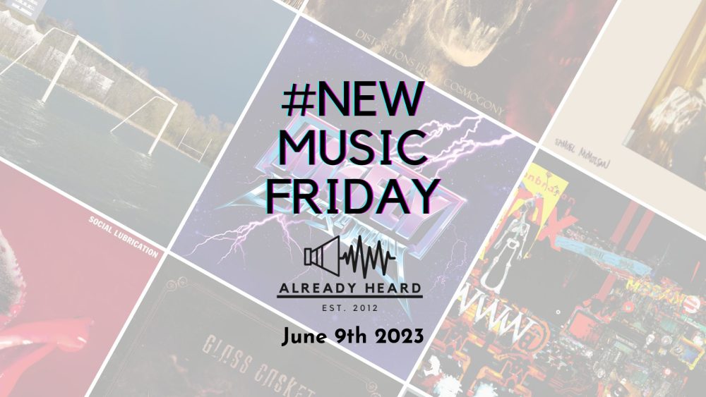#NewMusicFriday June 9th 2023